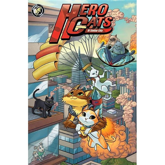 HERO CATS HC: Hero Cats of Stellar City: Year One Hardcover (Hardcover)