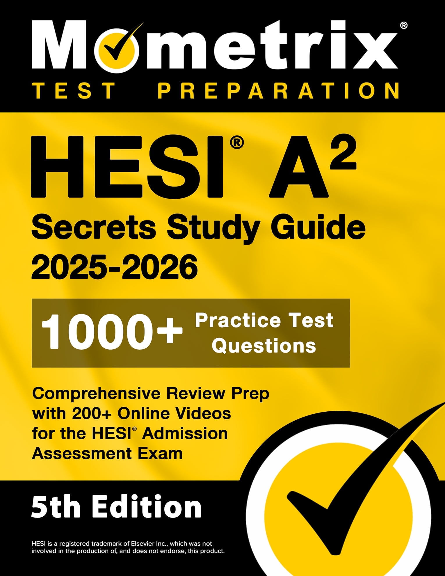 HESI A2 Secrets Study Guide 2025-2026 [5th Edition]