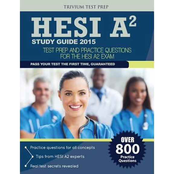 Pre-Owned HESI A2 Study Guide 2015: Test Prep and Practice Questions (Paperback) 1940978955 9781940978956