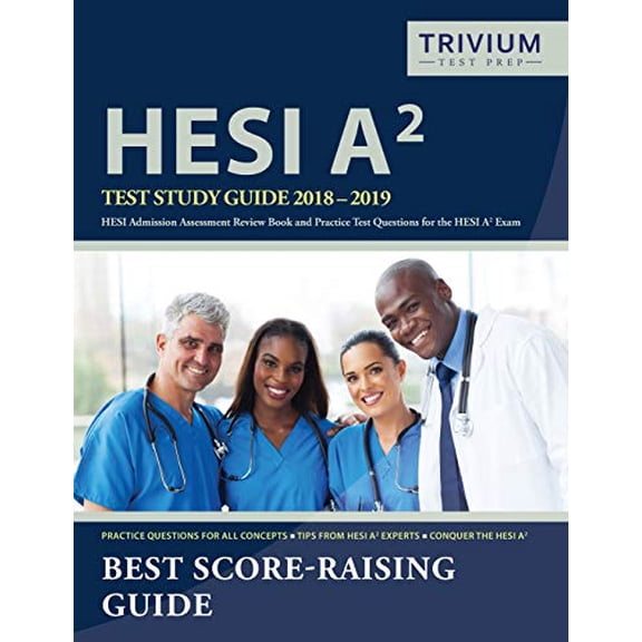 Pre-Owned HESI A2 Study Guide 2018-2019: HESI Admission Assessment Review Book and Practice Test Questions for the HESI A2 Exam Paperback 1635302595 9781635302592 HESI A2 Test Prep Team