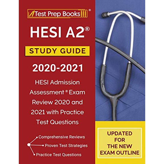 Pre-Owned HESI A2 Study Guide 2020-2021: HESI Admission Assessment Exam Review 2020 and 2021 with Practice Test Questions [Updated for the New Exam Outline] (Paperback) 1628457449 9781628457445