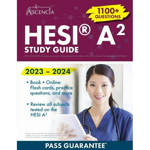 HESI(R) A2 Study Guide 2023-2024: Admission Assessment Nursing Exam Review Book with 1100+ Practice Test Questions [4th , (Paperback)