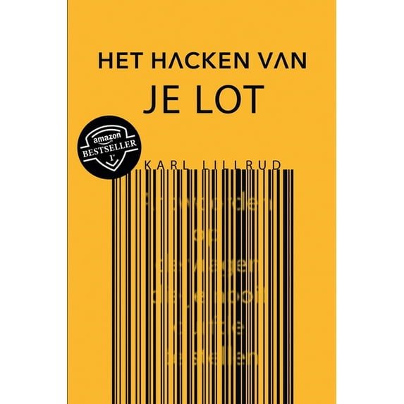 Het Hacken Van Je Lot, (Paperback)