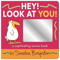Pre-Owned Hey! Look at You!: A Captivating Mirror Book (Board book) 1665953160 9781665953160