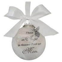 HIABIO I Have an Angel in Heaven Ball Ornament I Call Her Mom Daughter for Brother Dad Son Memorial Sympathy Gift