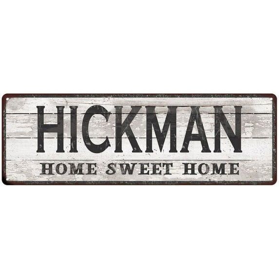 HICKMAN Home Sweet Home Country Look Gift 6x18 Metal Sig 206180045787