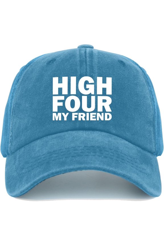 HIGH Four My Friend Hat for Women Baseball Hats