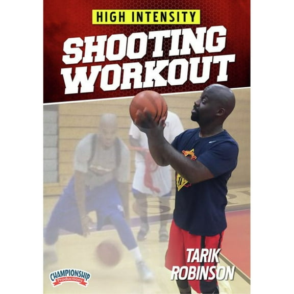 HIGH INTENSITY SHOOTING WORKOUT (ROBINSON)