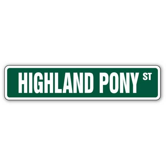 HIGHLAND PONY Street Sign horse small farm ranch riding | Indoor/Outdoor |  36" Wide