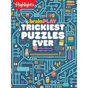 BrainPLAY Trickiest Puzzles Ever: Extra Tricky Brain Teasers, Logic Puzzles and Games for Kids 7 and up, over 200 Brain Games for Kids (Paperback)