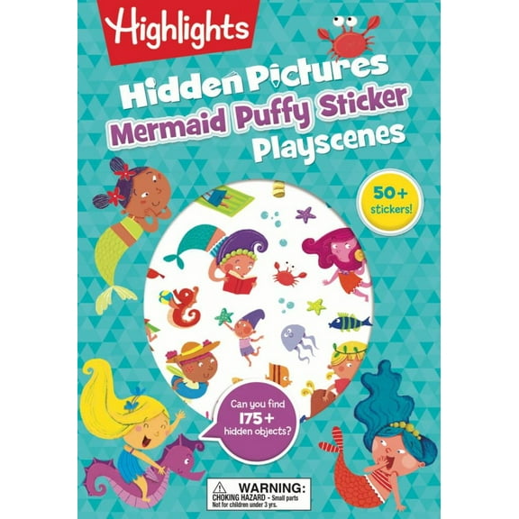 HIGHLIGHTS: Mermaid Hidden Pictures Puffy Sticker Playscenes: Best Mermaid Gift for Kids 3-6 with Mazes, Matching Games, Mermaid Crafts and over 50 Mermaid Stickers (Paperback)