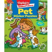 HIGHLIGHTS Pet Sticker Puzzles Over 280 Stickers to Find Hidden Objects Within Cute Dogs, Cats and Other Pets, Animal Lover Sticker Activity Book for Kids 3 and Older Paperback