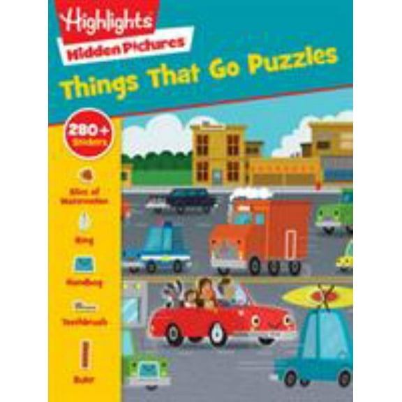 HIGHLIGHTS: Things That Go Sticker Puzzles: Transportation Activity Book of Cars, Trucks, Planes and More, Hidden Pictures Puzzles with 280 Stickers for Kids 3 and Up (Paperback)