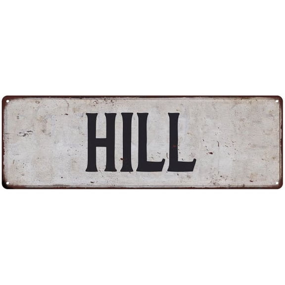 HILL Vintage Look Rustic Chic Metal Sign 6x18 106180036020