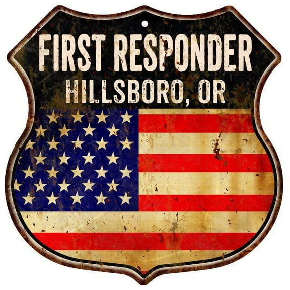 HILLSBORO, OR First Responder USA 12x12 Metal Sign Fire Police 211110022285
