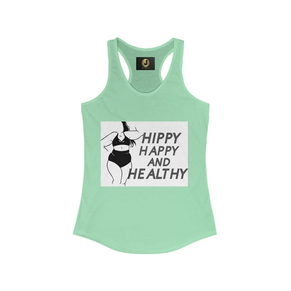 HIPPY HAPPY AND HEALTHY  - Women's Ideal Racerback Tank