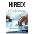 thumbnail image 1 of Pre-Owned HIRED! Paths to Employment In The Social Media Era (Paperback) 0991438922 9780991438921, 1 of 1