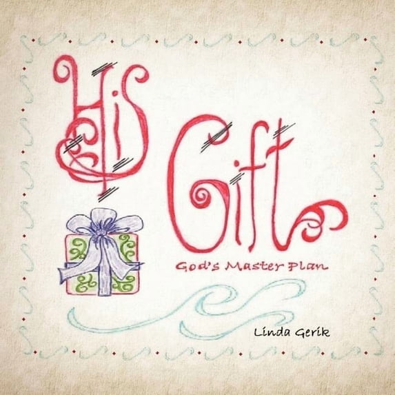 HIS GIFT