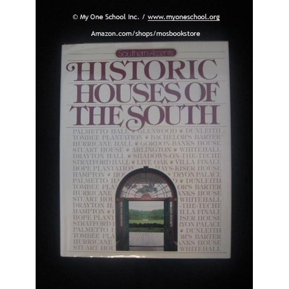 Pre-Owned Historic Houses of the South (Hardcover) 0848706935 9780848706937