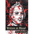 thumbnail image 1 of History Crime &amp; Criminal Jus Written in Blood: Fatal Attraction in Enlightenment Amsterdam, (Paperback), 1 of 1