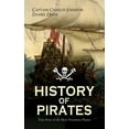thumbnail image 1 of HISTORY OF PIRATES - True Story of the Most Notorious Pirates: Charles Vane, Mary Read, Captain Avery, Captain Blackbear, (Paperback), 1 of 1