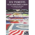 thumbnail image 1 of Pre-Owned HIV Pioneers: Lives Lost, Careers Changed, and Survival Paperback, 1 of 1
