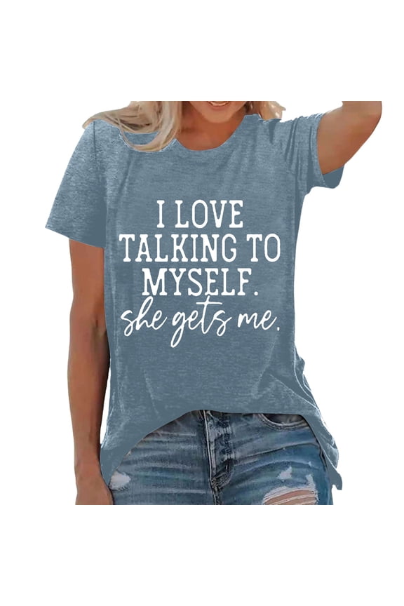 Womens Tops Fashion Print Top Loose Crew Neck T Shirt with I Talking To Quote for Casual Wear Womens T Shirts Light Blue S
