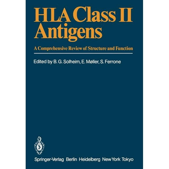 HLA Class II Antigens: A Comprehensive Review of Structure and Function, (Paperback)