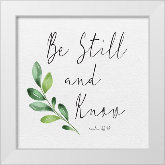 HM Design 12x12 White Modern Wood Framed Museum Art Print Titled - Inspirational Life I-Be Still