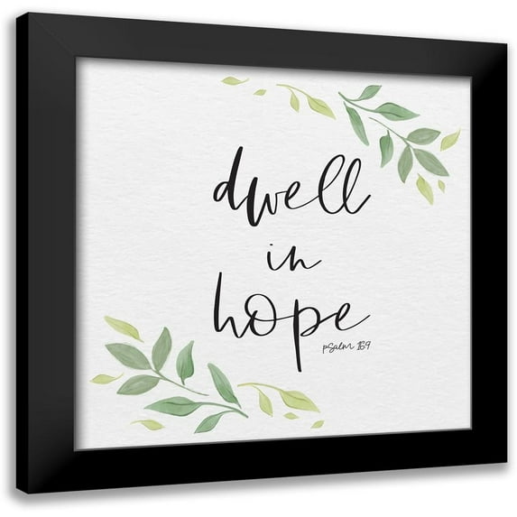 HM Design 15x15 Black Modern Framed Museum Art Print Titled - Inspirational Life III-Dwell in Hope