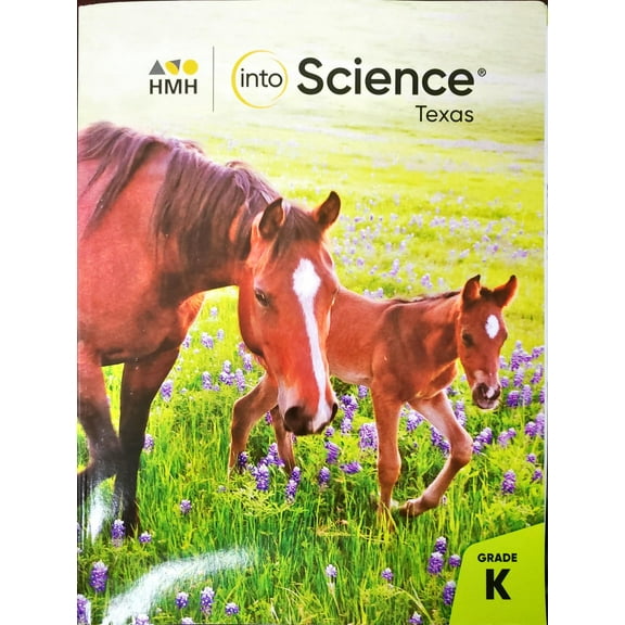 HMH Into Science Texas Edition, Grade K, Student Edition, c. 2022, 9780358577188, 0358577187