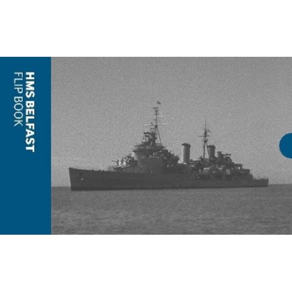 Imperial War Museum HMS Belfast: Flip Book (Paperback) Flip Book