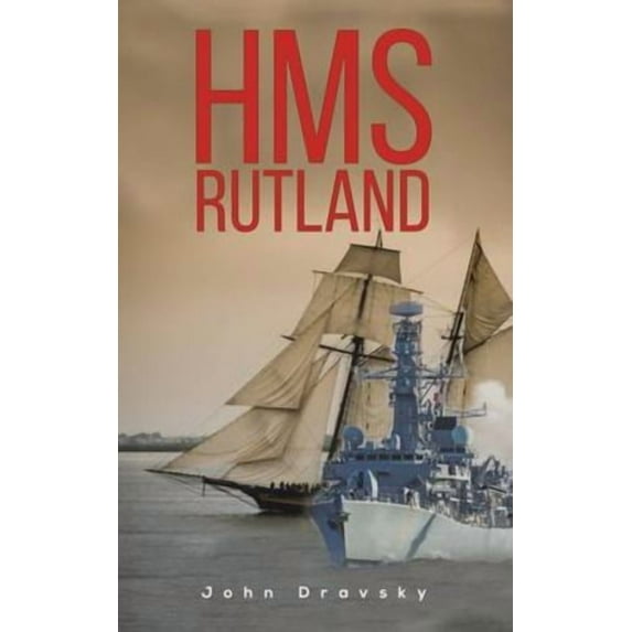 HMS Rutland John Dravsky (Paperback)