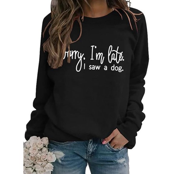HNMKIU Women's Fashion Sorry I'm Late Letter Crewneck Sweatshirt Long Sleeved Hoodie Top Black,S