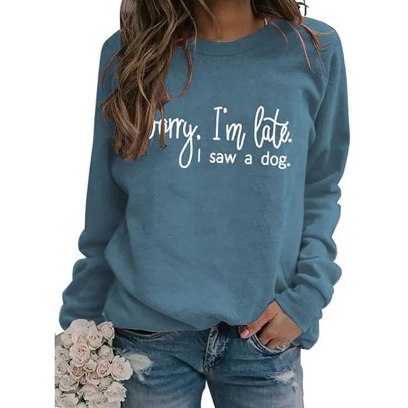 HNMKIU Women's Fashion Sorry I'm Late Letter Crewneck Sweatshirt Long Sleeved Hoodie Top Blue,S