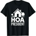thumbnail image 1 of HOA President T-Shirt, 1 of 3