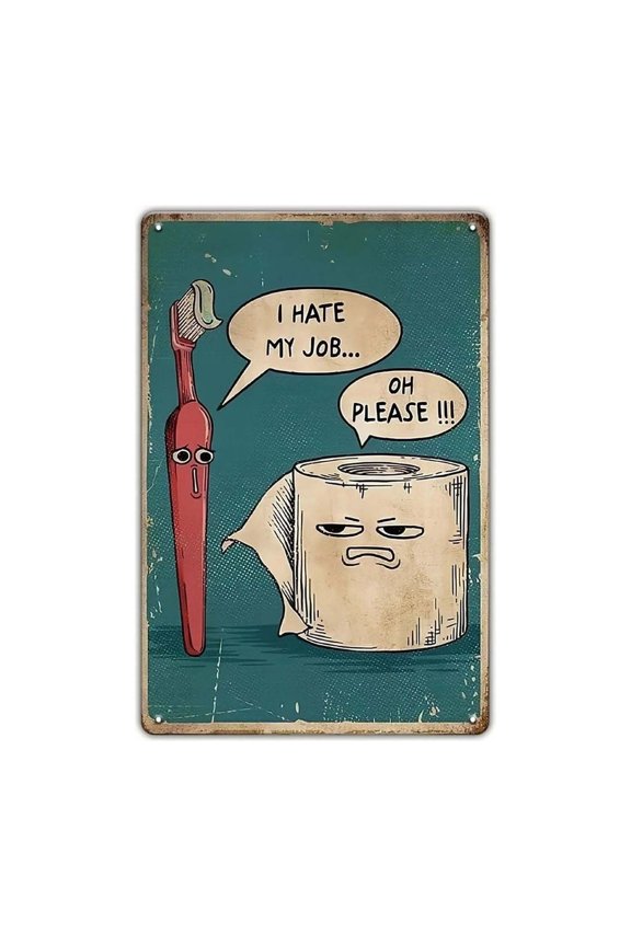 HOARBOEG Funny Metal Wall Sign with "I Hate My " Humorous Office Decor, Vintage Tin Sign for Man Cave, Home Office, or Bathroom, 12x8 Inch Retro Metal Wall Art