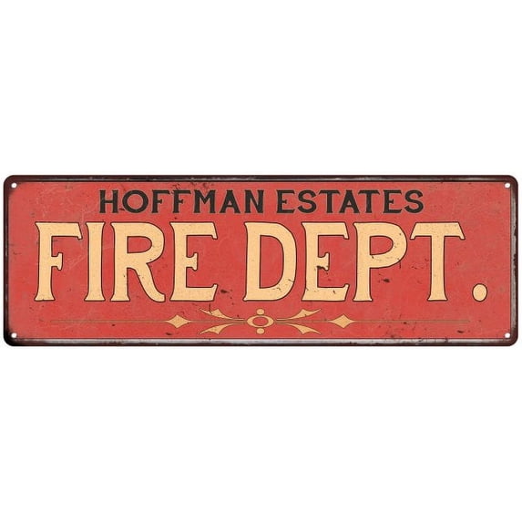 HOFFMAN ESTATES FIRE DEPT. Home Decor Metal Sign Police Gift 8x24 108240013721