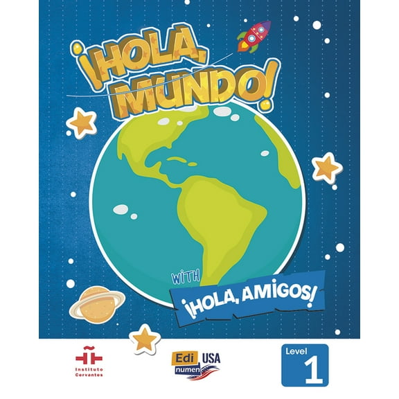 HOLA MUNDO 1 - Student Print Edition plus 5 years Online Premium access (all digital included) + Hola amigos 5 years (Hardcover)