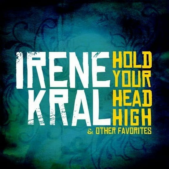 HOLD YOUR HEAD HIGH & OTHER FAVORITES *