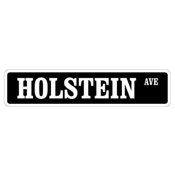 HOLSTEIN Street Sign cattle dairy milk farmer farm | Indoor/Outdoor | 24" Wide