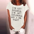 thumbnail image 1 of HOMBOM Work Tops for Women Short Sleeve I'm Not Arguing Crewneck White T-shirts Y2k Tops, 1 of 4