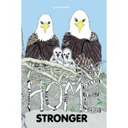 Home HOME Stronger, Book 3, Paperback
