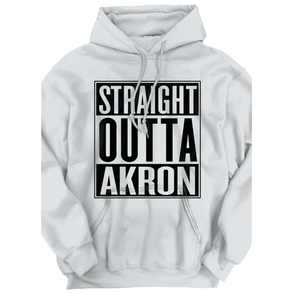 HOMETOWN & TOURIST Hoodies Sweat Shirts Sweatshirts Straight Outta Akron Ohio Souvenir Gift