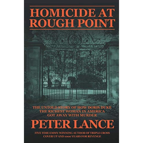 Pre-Owned HOMICIDE AT ROUGH POINT: The Untold Story of How Doris Duke, Richest Woman In America, Got Away With Murder Paperback Peter Lance