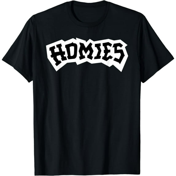 HOMIES T-Shirt