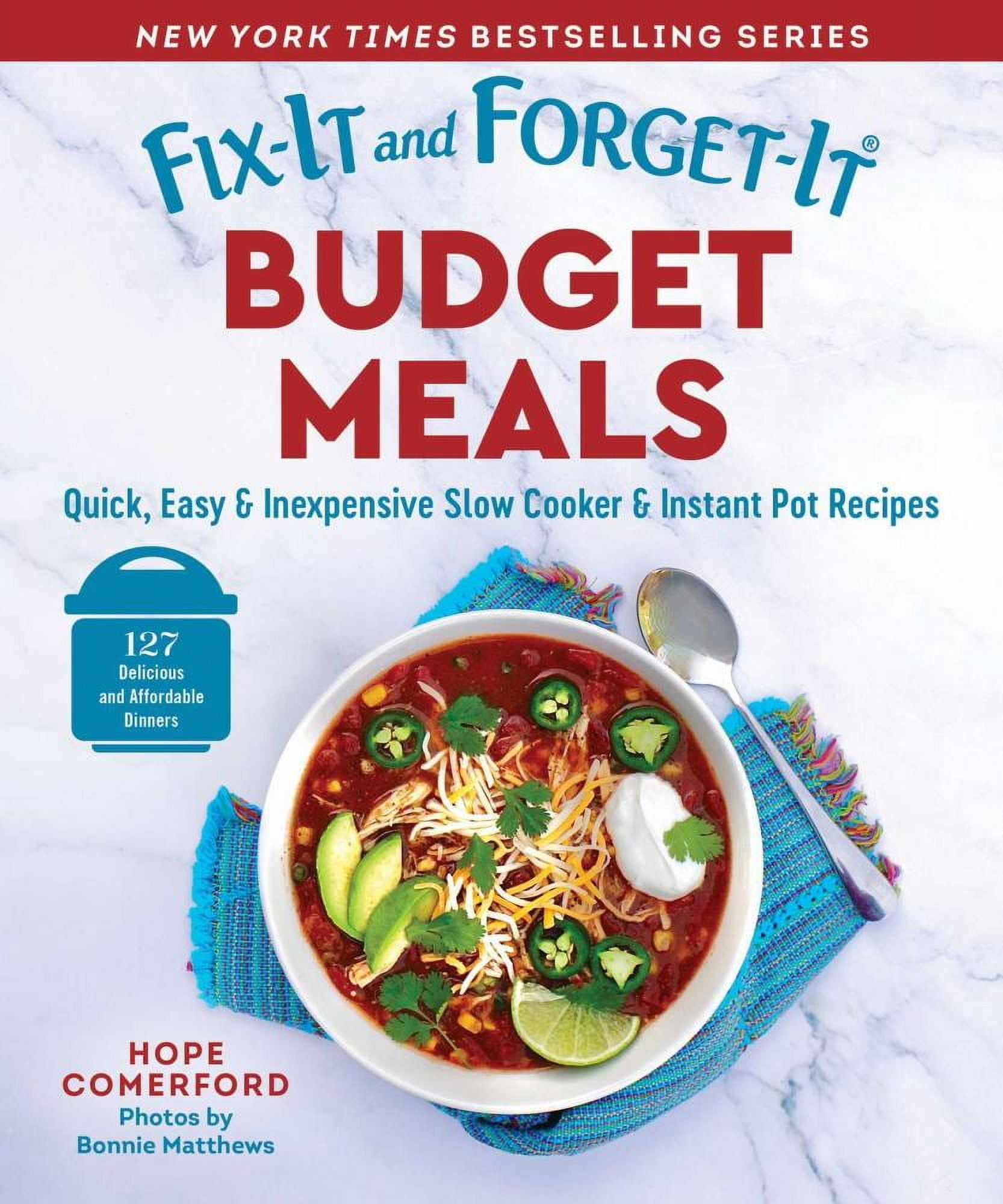 HOPE COMERFORD: Fix-It and Forget-It Budget Meals: Quick, Easy and Inexpensive Slow Cooker and Instant Pot Recipes (Paperback)