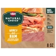 thumbnail image 1 of Hormel Natural Choice Honey Ham Deli Lunchmeat, 8 oz Resealable Package, 1 of 17