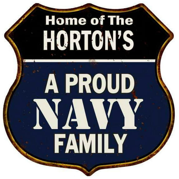 HORTON'S Proud Navy Family Sign Shield Metal 12x12 Gift 211110017335