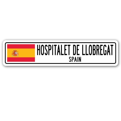 HOSPITALET DE LLOBREGAT SPAIN Street Sign Spaniard flag city country road gift